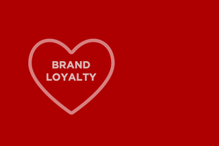 10 ways to super charge your brand loyalty - Thrive